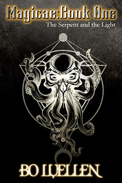 Magicae Book One: The Serpent and the Light
