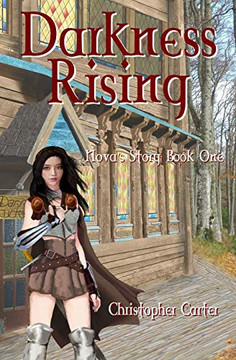 Darkness Rising: Nova'S Story Book One