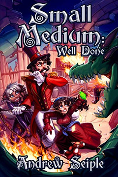 Small Medium: Well Done Small Medium: Well Done