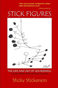 Stick Figures: The Life And Art Of Len Boswell
