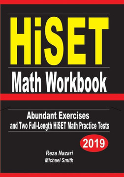 HiSET Math Workbook: Abundant Exercises and Two Full-Length HiSET Math Practice Tests