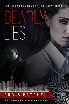 Deadly Lies (The Jill Shannon Murder Series)