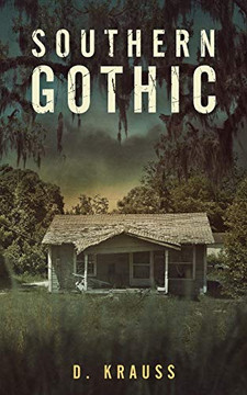 Southern Gothic (Frank Vaughn trilogy) Southern Gothic (Frank Vaughn trilogy)