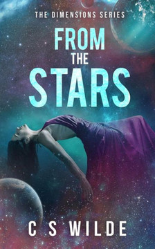 From The Stars: (Book 1 Of The Dimension Series)
