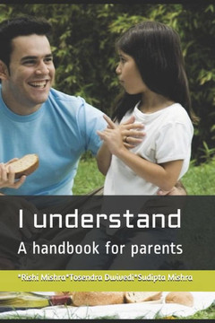 I understand: A handbook for parents Part 1 (Volume)