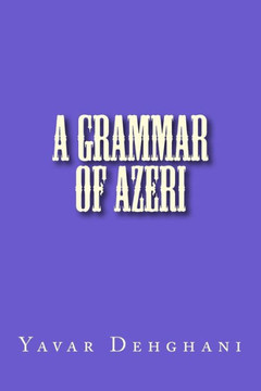 A Grammar Of Azeri