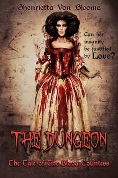 The Dungeon: The Tale Of The Blood Countess