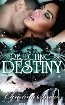 Rejecting Destiny (Through The Veil)