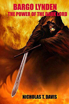 Bargo Lynden: The Power Of The Dark Lord (Bargo Lynden Series)