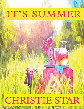 It'S Summer: An Alphabet Celebrating The Seasons Book