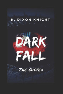 Dark Fall (The Gifted)