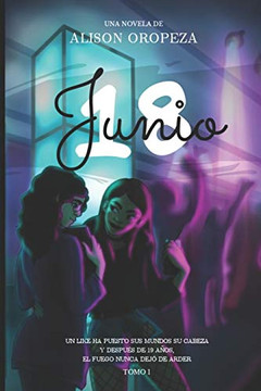Junio 18 - EDICIoN DELUXE: TOMO 1 (Spanish Edition)