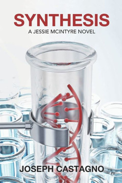 Synthesis : A Jessie Mcintyre Novel Synthesis : A Jessie Mcintyre Novel