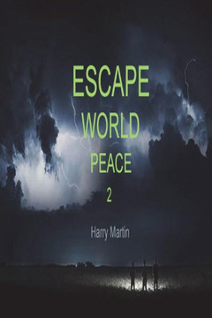 Escape World Peace 2: Edition 2