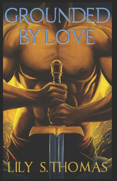 Grounded By Love (The Giant Wars)