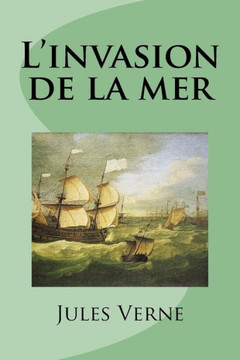LInvasion De La Mer (French Edition)