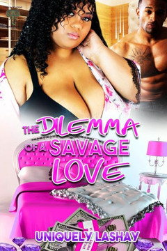 The Dilemma Of A Savage Love