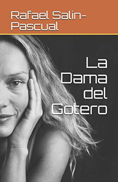 La Dama del Gotero (Spanish Edition)