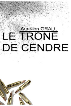 Le trône de cendre: L'inteGRALL (French Edition)