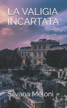 LA VALIGIA INCARTATA (Vera Sulis avvocata) (Italian Edition)