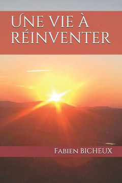 Une Vie À Réinventer