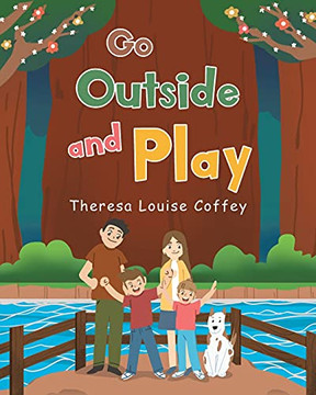 Go Outside And Play Go Outside And Play