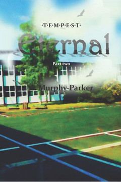 Eternal: Part Two (Tempest Saga)