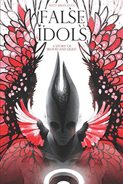 False Idolsa Story of Blooand Light)