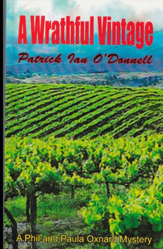 A Wrathful Vintage (Phil & Paula Oxnard Mysteries)