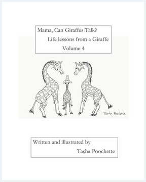 Mama, Can Giraffes Talk? Life Lessons From A Giraffe - 9781790446223