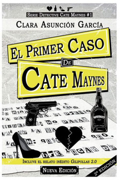 El primer caso de Cate Maynes (Serie Cate Maynes) (Spanish Edition)