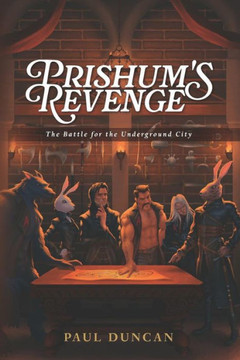 Prishum'S Revenge : The Battle For The Underground City