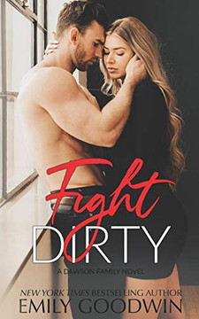 Fight Dirty (The Dawson Family Series)
