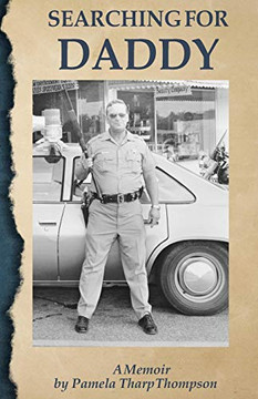 Searching For Daddy: A Memoir