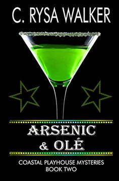 Arsenic and Ole: Coastal Playhouse Mysteries #2