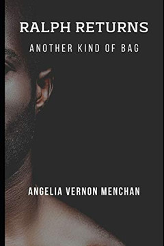 Ralph Returns: Another Kind Of Bag: The Bag Book 3