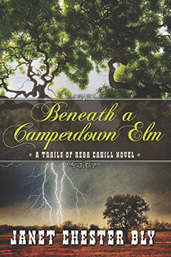 Beneath A Camperdown Elm (Trails Of Reba Cahill)