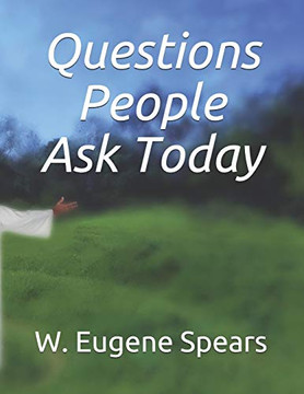 Questions People Ask Today Questions People Ask Today