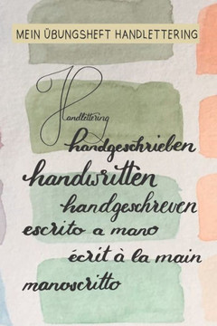 Mein Übungsheft Handlettering : Heft Für Schreibübungen