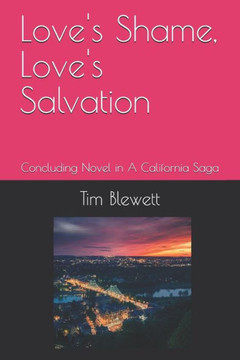 Love'S Shame, Love'S Salvation Love'S Shame, Love'S Salvation