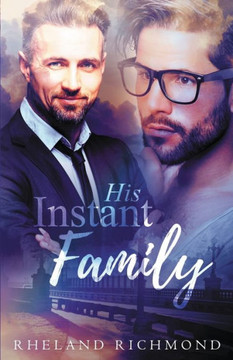 His Instant Family (Stories Of Us)