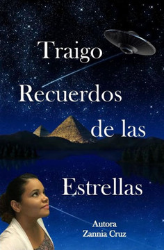 Traigo Recuerdos De Las Estrellas