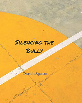 Silencing The Bully