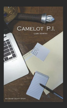 Camelot P.I.: An Osage County Story