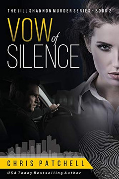 Vow Of Silence (The Jill Shannon Murder Series) Vow Of Silence (The Jill Shannon Murder Series)