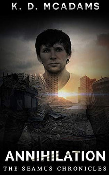 Annihilation (The Seamus Chronicles)