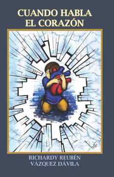Cuando habla el corazOn (Spanish Edition)