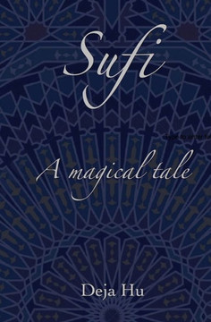 Sufi : An Enlightening Tale