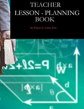 Teacher Lesson-Planning Book: A Teachers Aid With 132 Pages At 8.5" X 11"
