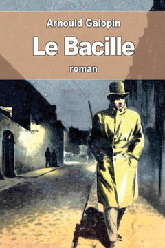 Le Bacille (French Edition)